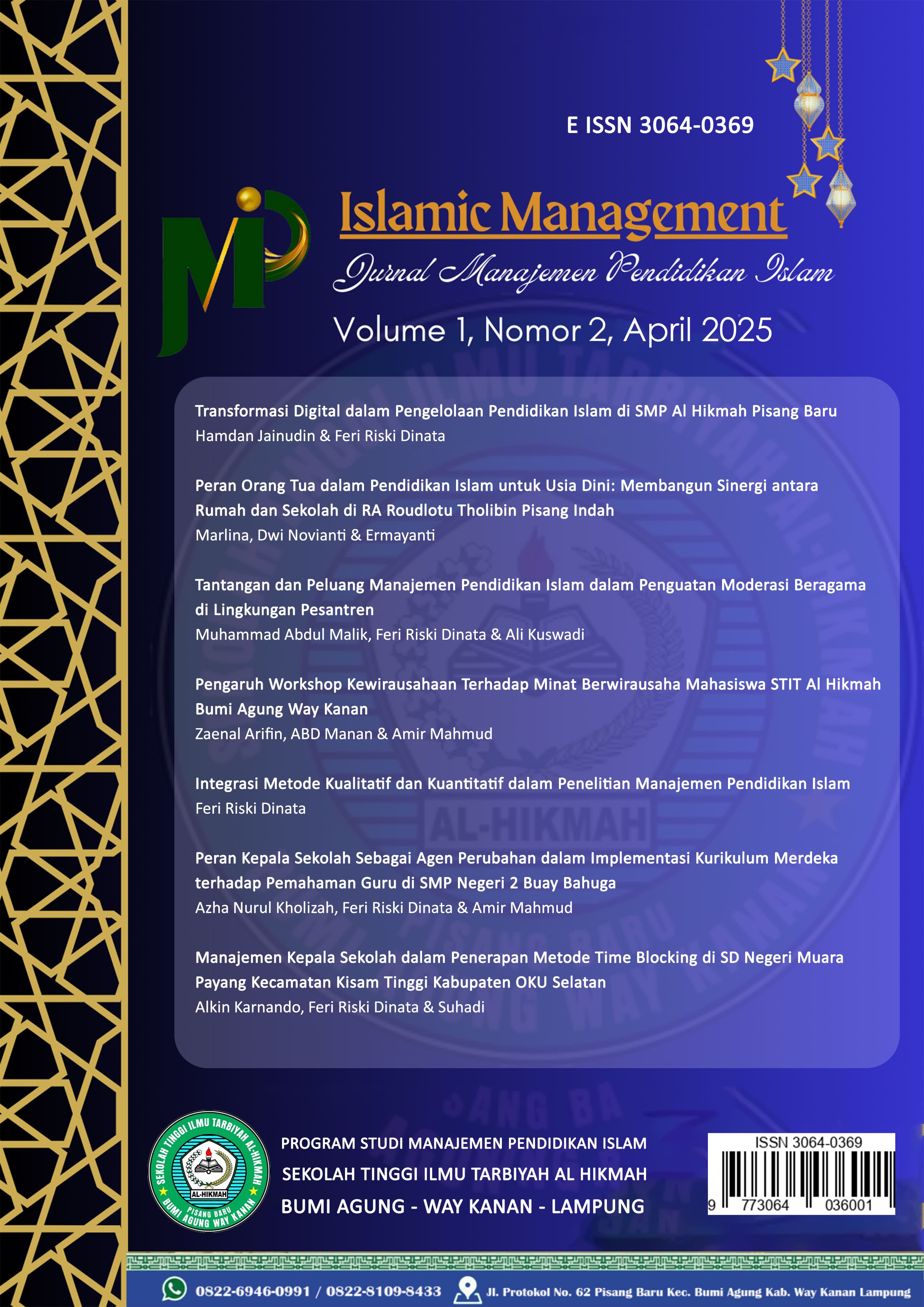 					View Vol. 1 No. 2 (2025): Islamic Management: Jurnal Manajemen Pendidikan Islam
				